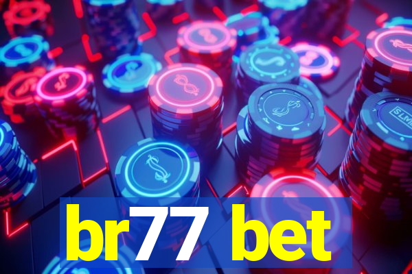 br77 bet
